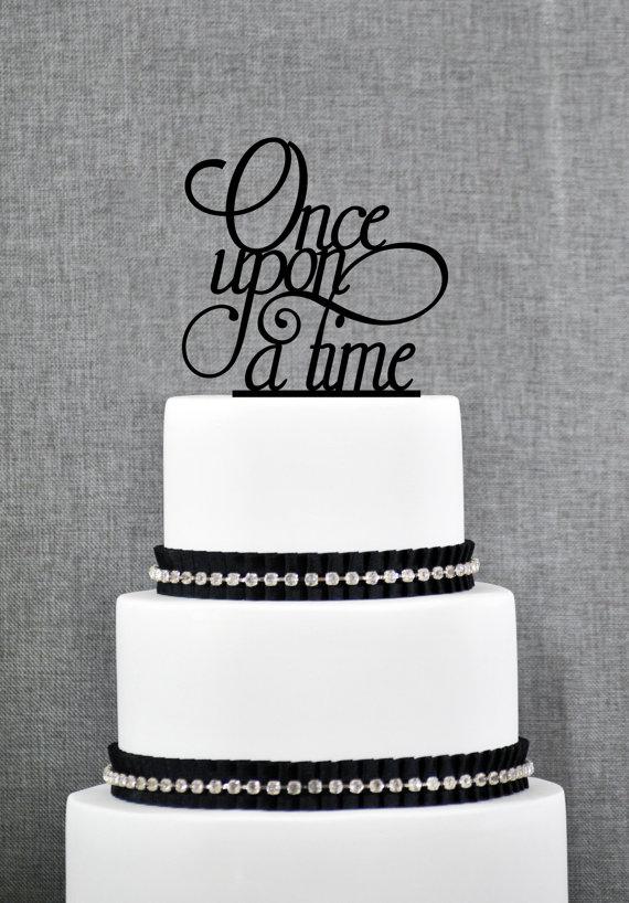 Wedding - Once Upon A Time Cake Topper in your Choice of Color, Modern Wedding Cake Topper, Unique Wedding Cake Topper