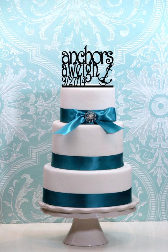 Свадьба - Anchors Away or Anchors Aweigh Nautical Wedding Cake Topper Personalized with YOUR wedding date - Great for beach weddings