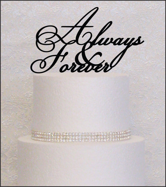 زفاف - Always and Forever Wedding Cake Topper in Black, Gold, or Silver