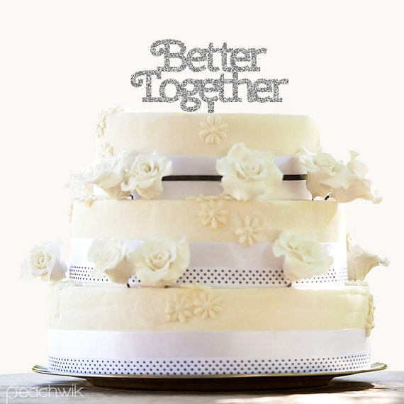 Hochzeit - Better Together Cake Topper - Glitter Cake Topper - Love Party Decor- Wedding Cake Topper - Peachwik - Soulmates better together love - CT28