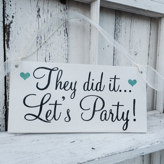 زفاف - Wedding signs - flower girl- ring bearer- 6x12- They did it... Let's Party!