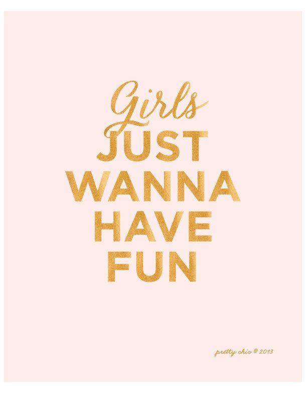Wedding - Girls Just Wanna Have Fun - Art Print - Typographic Art - Girls - Pink - Gold - Pretty Chic - Wall Art