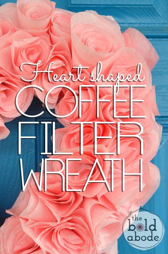 Hochzeit - Coffee Filter Heart Wreath