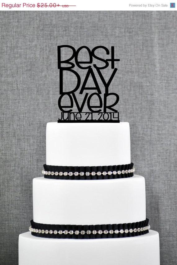 Hochzeit - Best Day Ever with Wedding Date in your Choice of Colors, Custom Wedding Cake Topper, Unique Cake Topper, Modern Cake Topper- (S074)