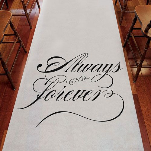 Wedding - "Always & Forever" Wedding Aisle Runner