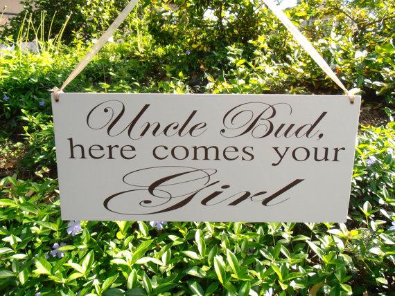 Hochzeit - Uncle here comes your Girl  Wood Sign Decoration Here comes the bride sign Ring bearer Flower girl