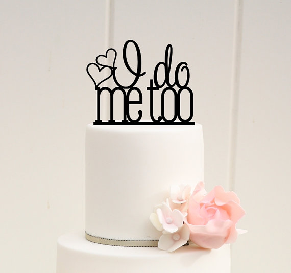 Wedding - I do Me Too Wedding Cake Topper with Hearts