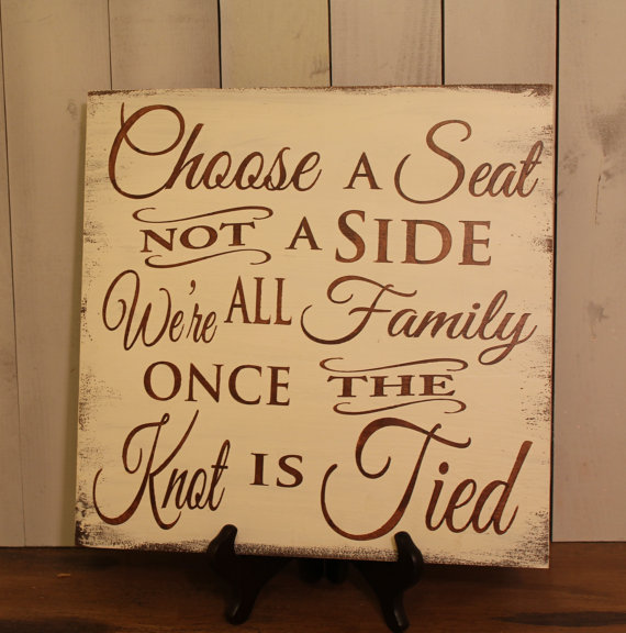 Hochzeit - Wedding signs/Choose a Seat/Not a Side/We're all Family/Once the Knot is Tied Sign/U Choose Colors/Wood Sign