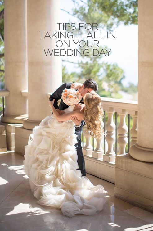 Hochzeit - Tips For Taking It All In On Your Wedding Day