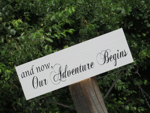 Свадьба - Ring Bearer Flower Girl Sign "and now, Our Adventure Begins" © / Personalized with Names & Wedding Date / Painted Solid Wood / Wedding Sign