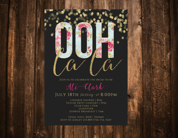 Hochzeit - Ooh La La Bachelorette Invitation; Gold Glitter & Florals