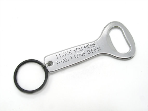 Wedding - keychain bottle opener keychain, beer bottle opener, i love you more than beer, funny gift - groomsmen gift