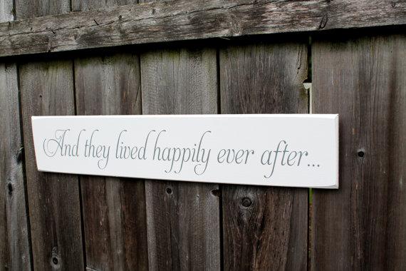 Свадьба - And they lived happily ever after... - Wedding photo prop / Home Decor 4" x 21"