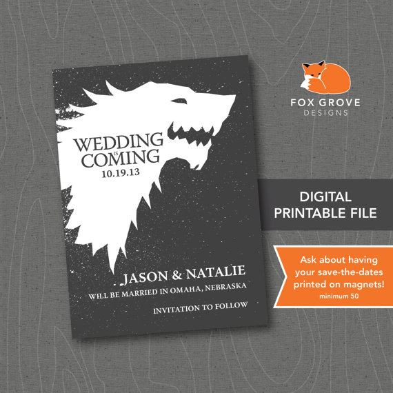Wedding - Wedding Save-The-Date / Game of Thrones "Wedding is Coming" / Customized Printable Digital File / Printing Services Available