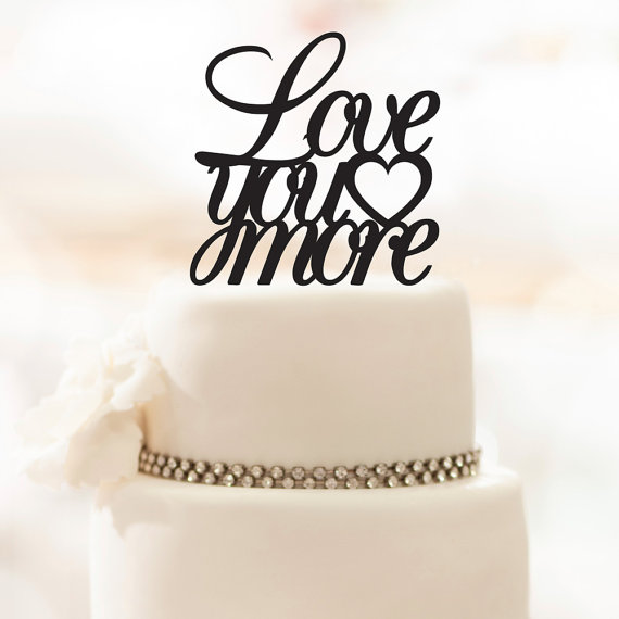 زفاف - Wedding Cake Topper - Love You More - Acrylic Cake Topper
