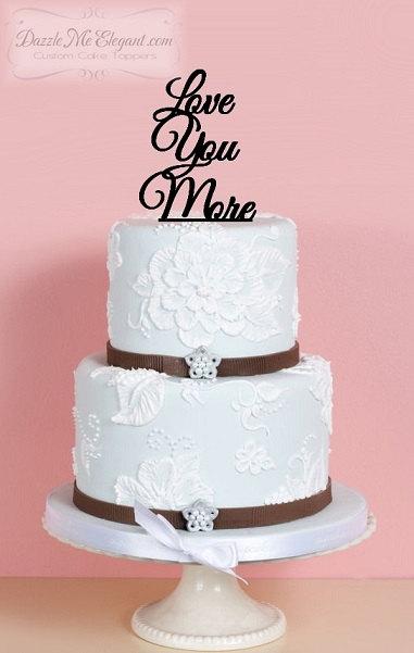 Mariage - Custom Wedding Cake Topper - Personalized Love You More Cake Topper - Mr and Mrs - Bride and Groom