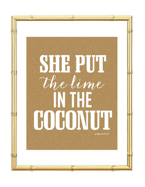 Mariage - She Put The Lime In The Coconut Print - Beach - Summer - Bar Cart - Art Print - Wall Art - Pretty Chic SF