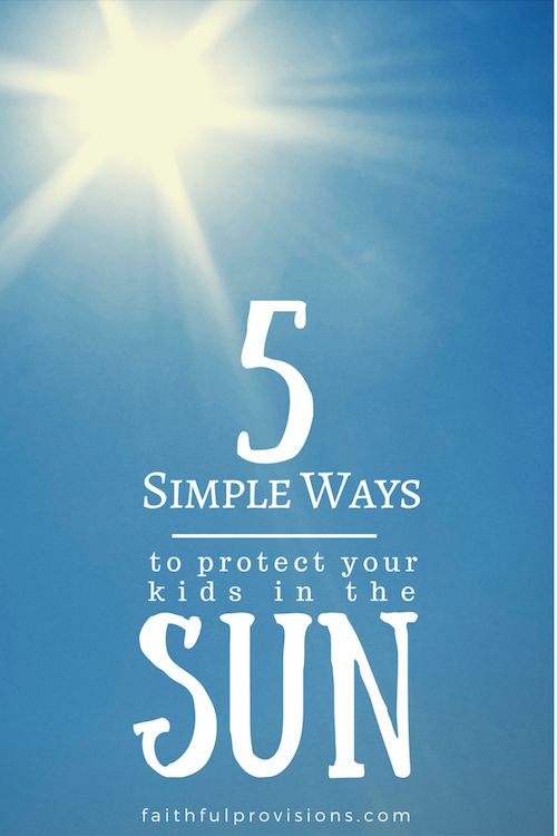 Свадьба - 5 Easy Ways To Protect Your Kids From The Sun