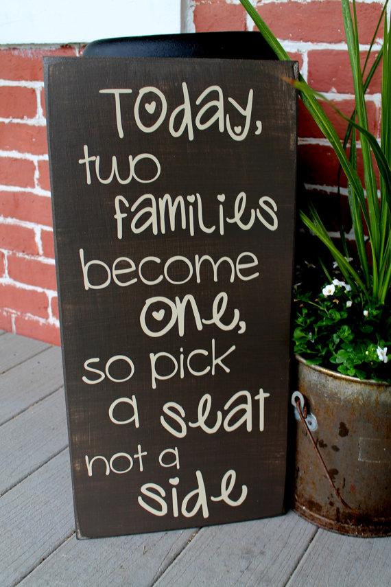 Mariage - 11" x 23" Wooden Wedding Sign - Today two families become one, so pick a seat not a side - No Seating Plan Sign