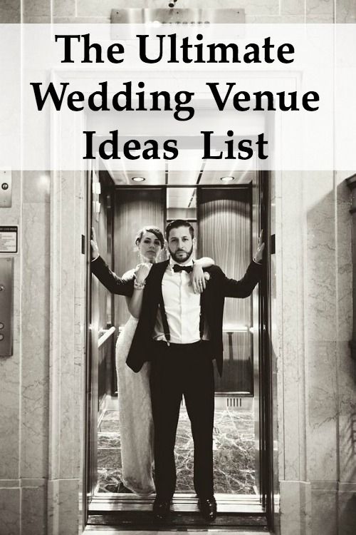 Hochzeit - The Ultimate Wedding Venue Ideas Pro & Con List