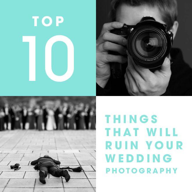 Свадьба - 10 Things That Will Ruin Your Wedding Photography