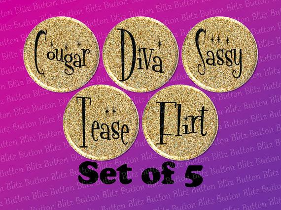 Wedding - Gold Bachelorette Party Pins and Name Tag Buttons - Pinback - Cougar, Diva, Sassy, Tease, Flirt Bachelorette Sash Party Decorations - BB2618