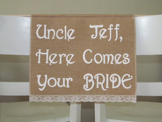 Wedding - Uncle Ring Bearer Sign - Here Comes The Bride Sign - Burlap Ring Bearer Sign