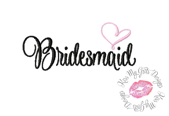 Wedding - Bridesmaid with Heart Machine Embroidery Design
