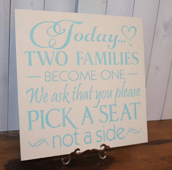 Wedding - Sample Sale/Wedding signs/Today Two Families Become One/Pick a Seat not a Side Sign/Wood Sign/Light Aqua/Turquoise/Ready to Ship