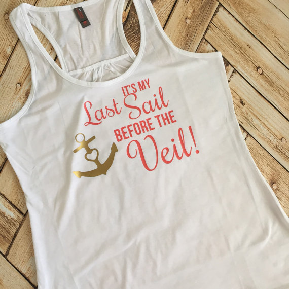 Wedding - It's My Last Sail Before the Veil bridal party bachelorette party tank tops bride maid of honor matching tanks Plus Size XS-4X