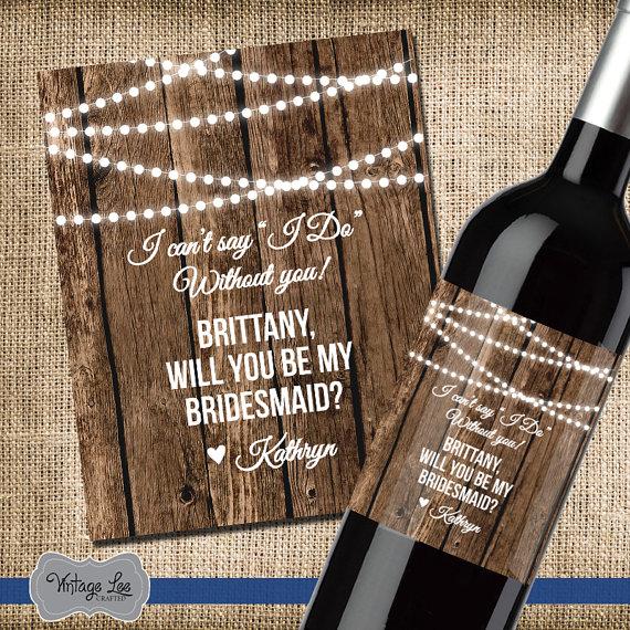 Hochzeit - Asking Bridesmaid Gift, Will you be my bridesmaid wine label, Rustic wedding wine label, Rustic bridesmaid gift, Rustic wedding invitation