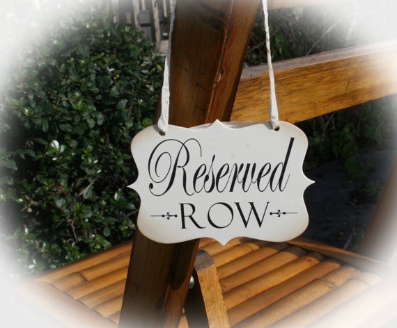 Свадьба - Reserved Row sign- Wedding Reserved Sign