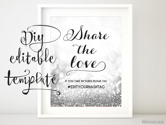 Wedding - Printable hashtag sign TEMPLATE, diy wedding hashtag sign, share the love sign, glitter silver wedding sign, template for Word -gp266 Norah