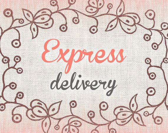 Hochzeit - Custom order for extra cost for express delivery service