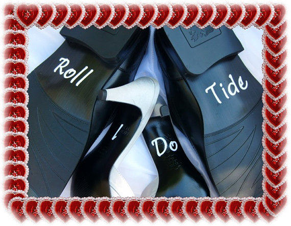 زفاف - Wedding Shoe Decals - I Do, Roll Tide - Free Shipping