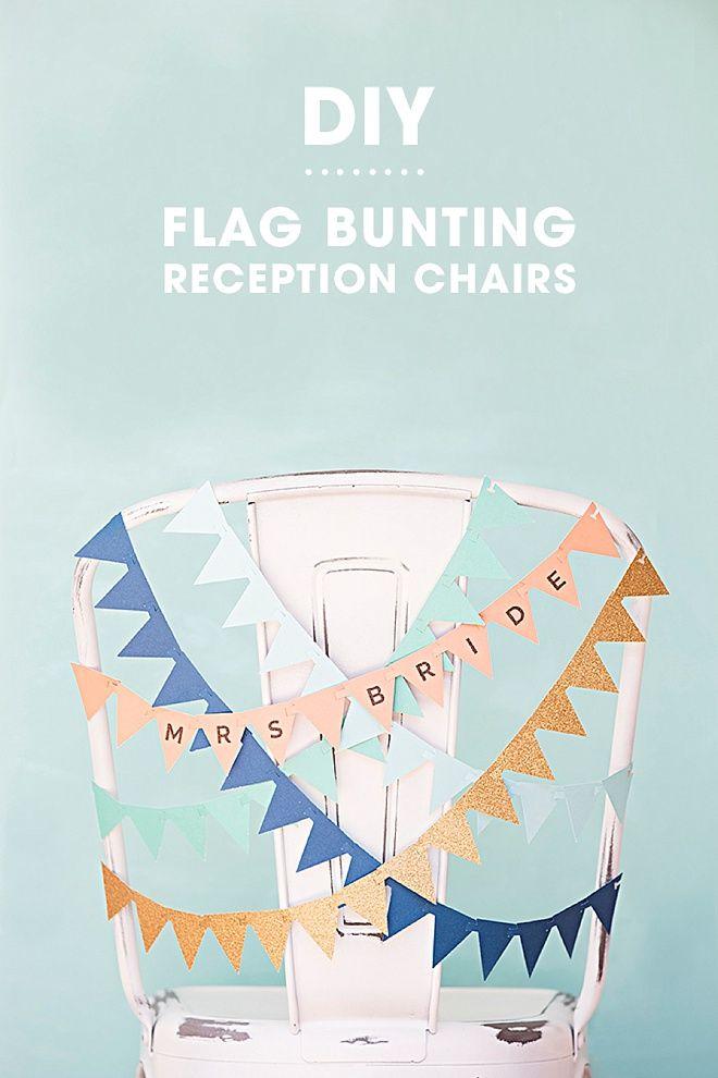 Hochzeit - Make This Flag Bunting For Your Wedding Reception Chairs!