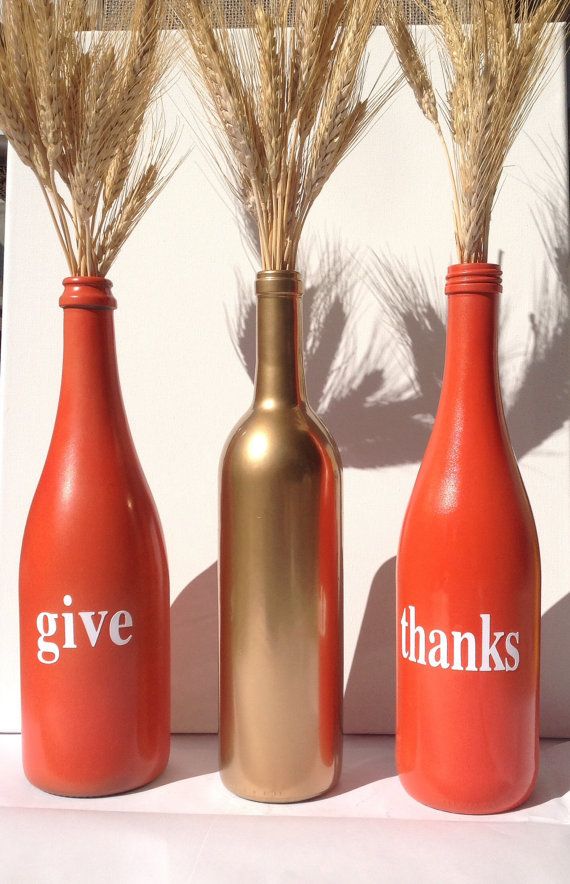 Свадьба - Give Thanks Painted Wine Bottles. Great Fall Decor Or Thanksgiving Centerpiece