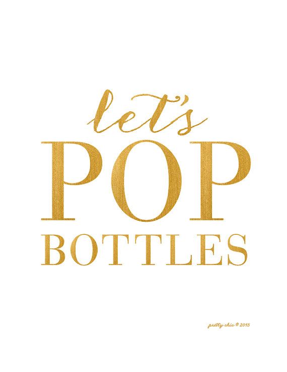 Свадьба - Let's POP Bottles Print - Bar Cart - Happy Hour - Gold Bar Sign - Champagne