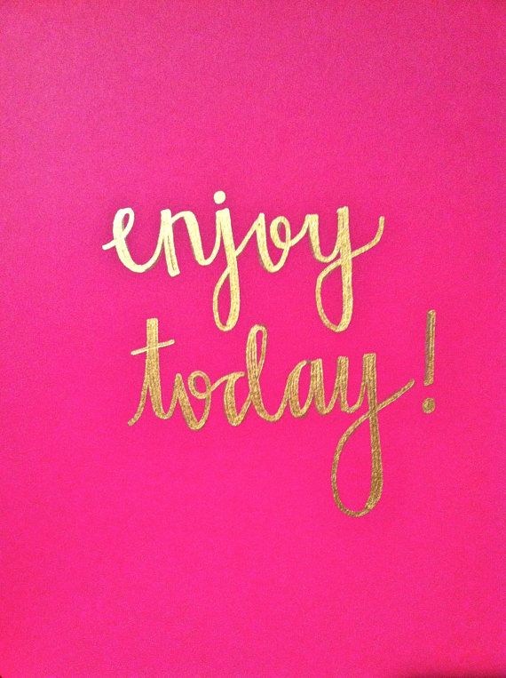 Свадьба - Golden Words, Enjoy Today, Original 8.5 X 11 Pink And Gold Handlettering, Limited Edition