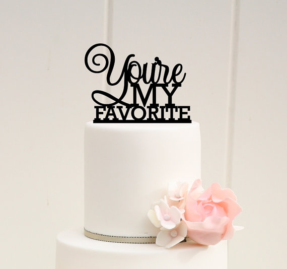 Hochzeit - You're My Favorite Wedding Cake Topper - Custom Cake Topper