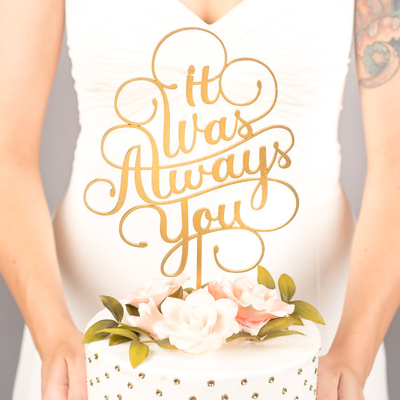 Mariage - Wedding Cake Topper - It Was Always You - Classic Collection
