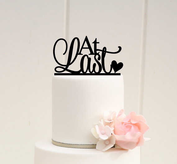 Wedding - At Last Wedding Cake Topper - Custom Bridal Shower Cake Topper
