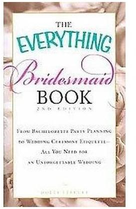 Hochzeit - The Everything Bridesmaid Book (Paperback)