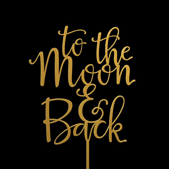 Wedding - To The Moon and Back Wedding Cake Topper -  Keepsake Wedding Cake Toppers