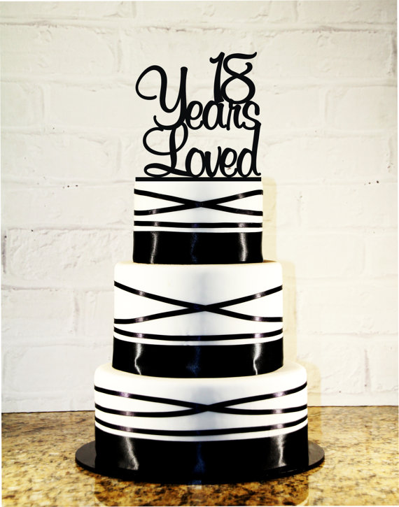Hochzeit - 18th Birthday Cake Topper - 18 Years Loved Custom