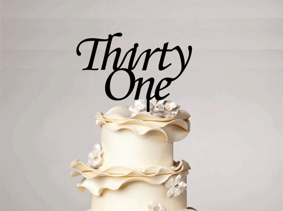 Wedding - 31st Birthday Cake Topper, 31st Anniversary Cake Topper, Custom Cake Topper, Anniversary topper