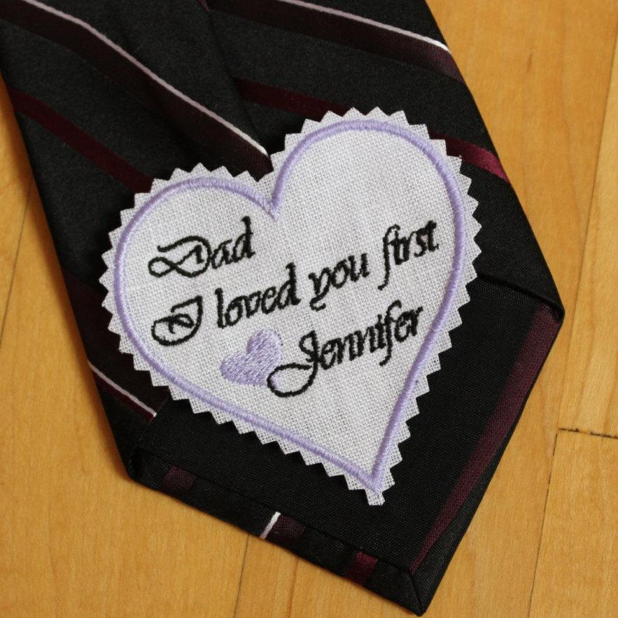 Wedding - Dad I loved you first Custom heart Tie Patch - 3" wide, white. Beautiful Monogrammed Tie Patches. Father of the Bride Gift. F31