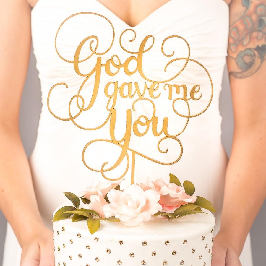 زفاف - Wedding Cake Topper - God Gave Me You - Classic Collection