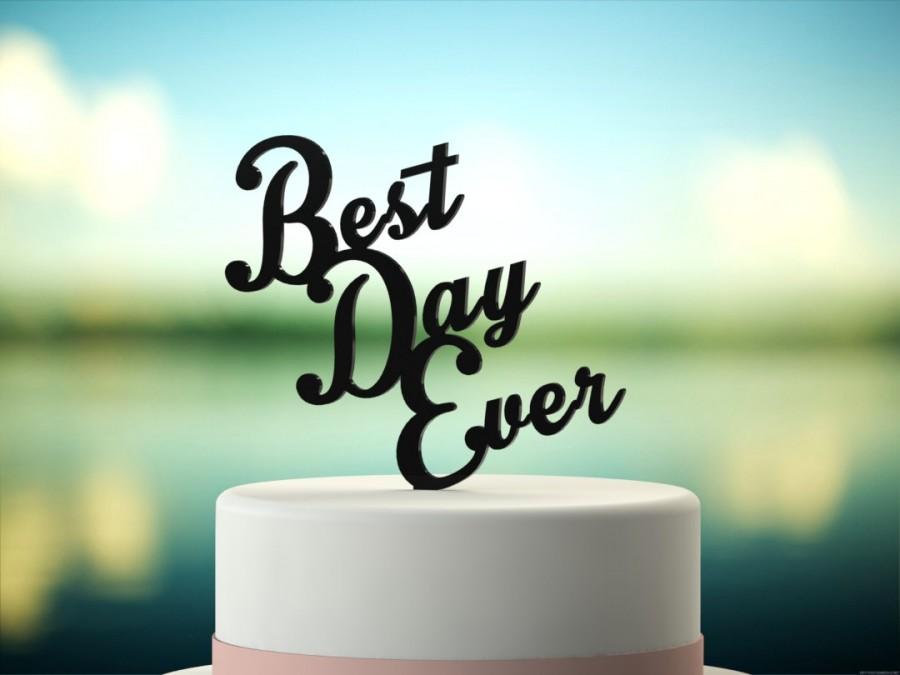 Wedding - Wedding Cake Topper - "Best Day Ever" - BLACK - OriginalCakeToppers