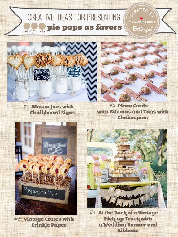 Wedding - Pie Pops As Favors: 7 Creative Ways To Display And Package Them